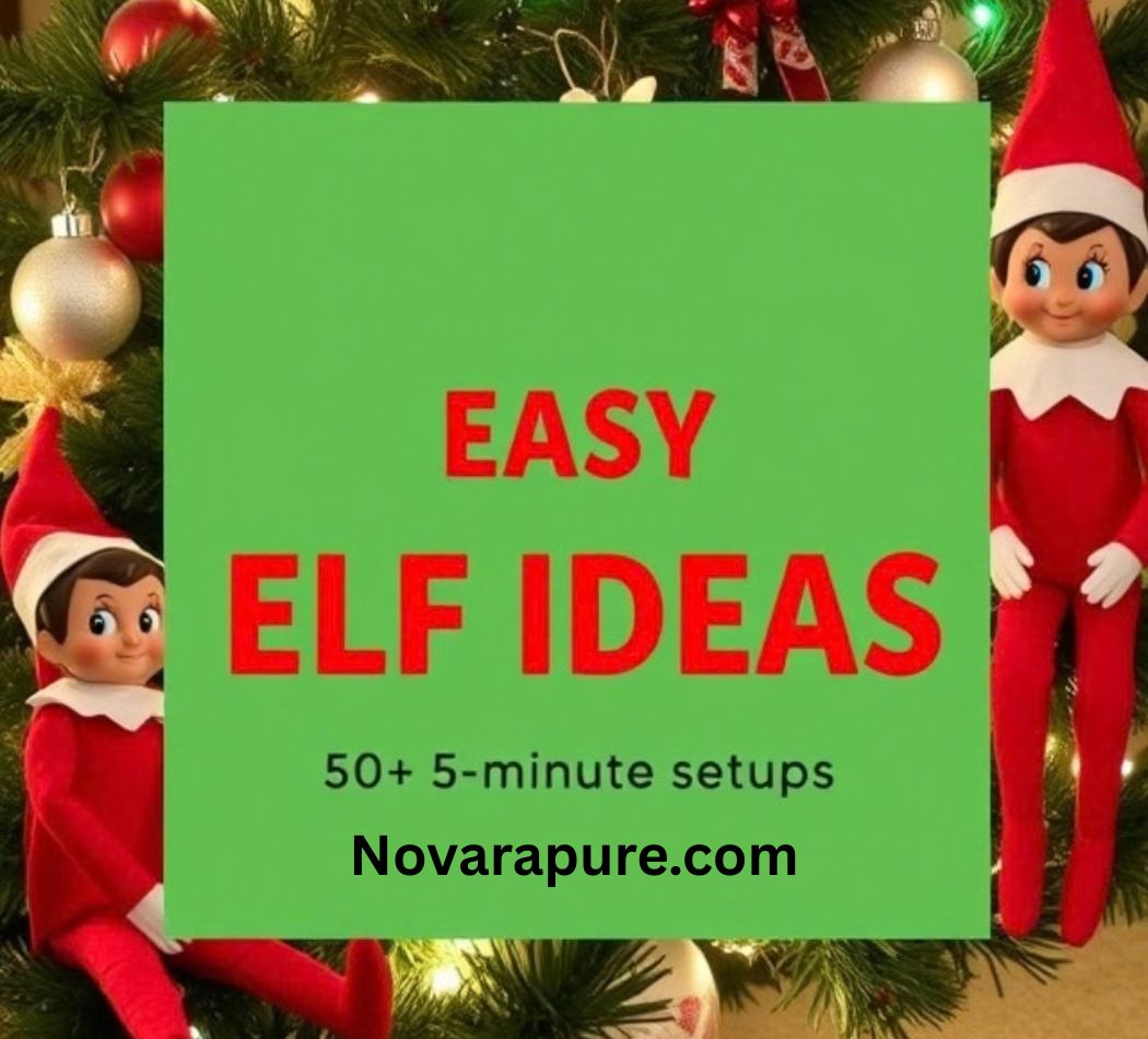 easy elf ideas